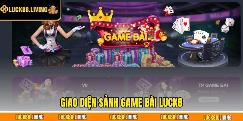 Giao diện sảnh game bài LUCK8