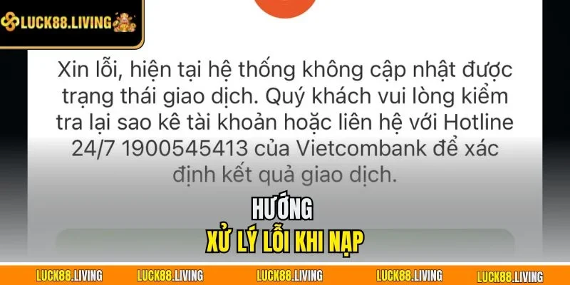 Hướng xử lý lỗi khi nạp